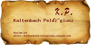 Kaltenbach Pelágiusz névjegykártya